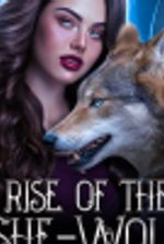 Rise of the She-Wolf